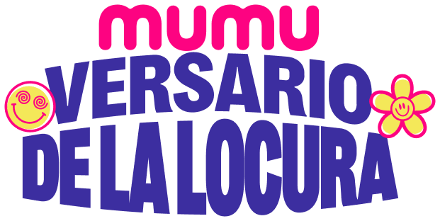 mumuversario de la locura